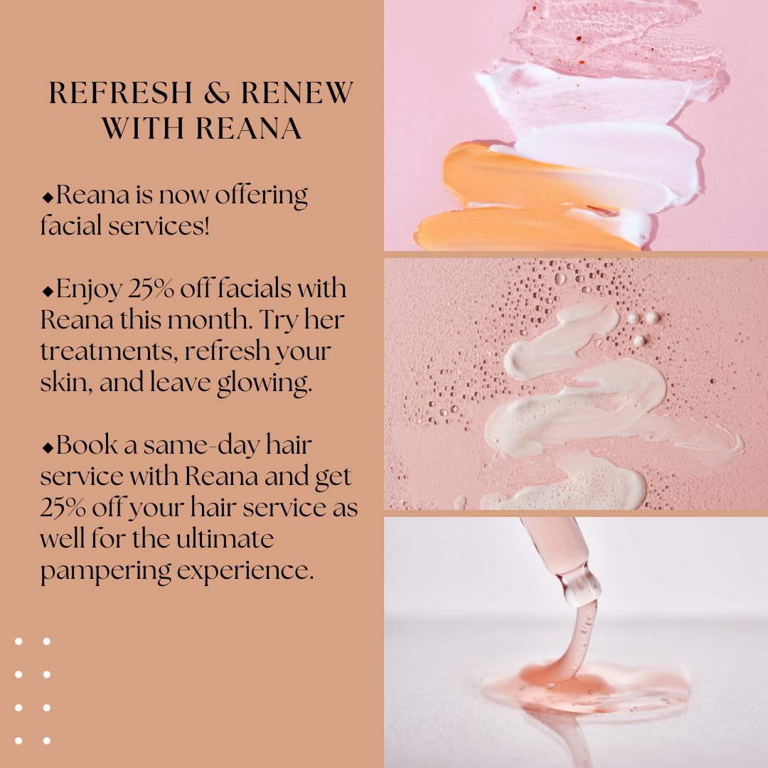 facial special with Reana